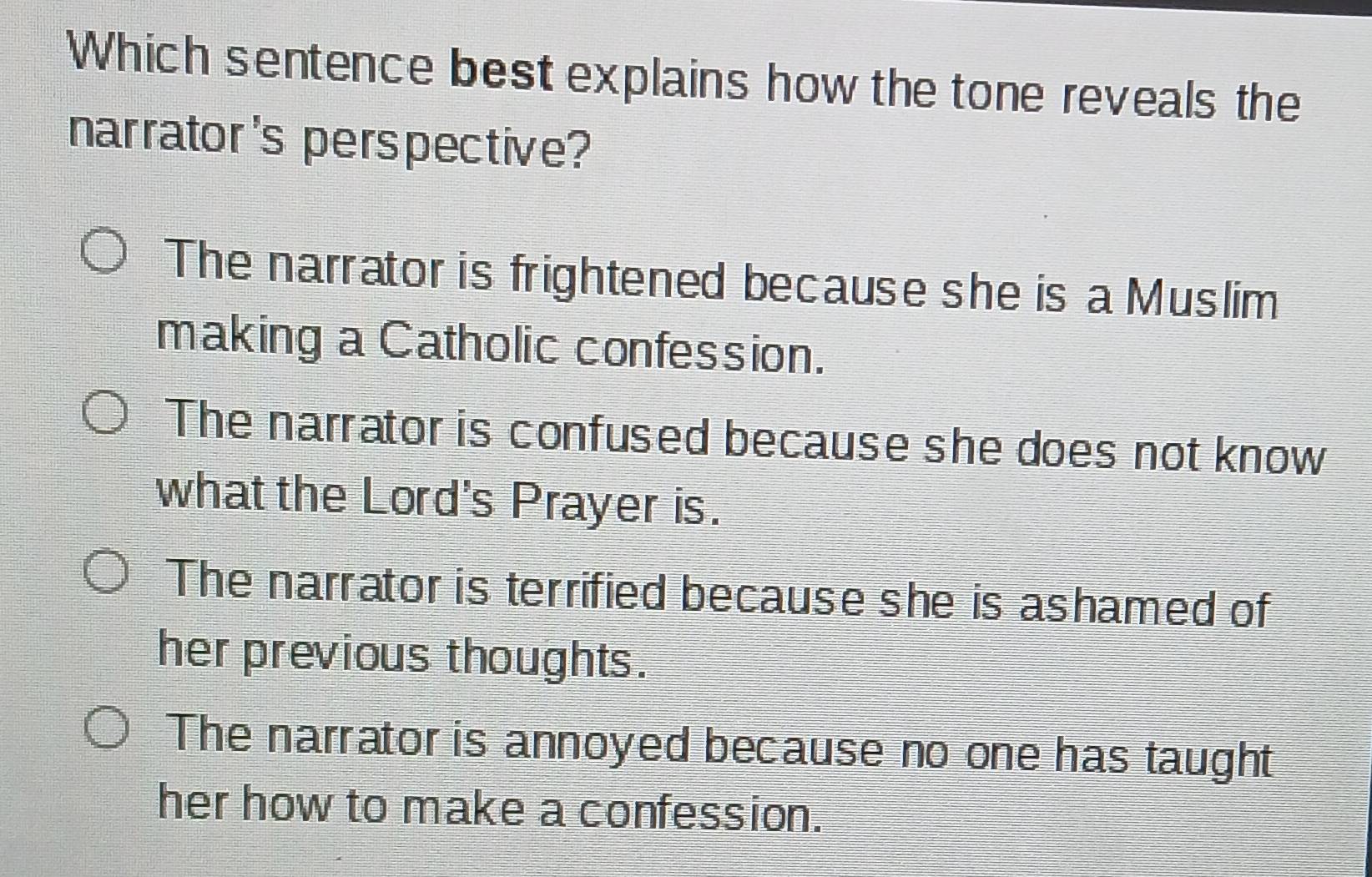 Solved: Which sentence best explains how the tone reveals the narrator ...
