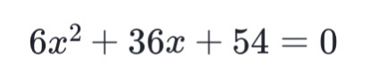 6x^2+36x+54=0