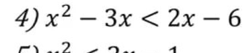 x^2-3x<2x-6</tex> 
2