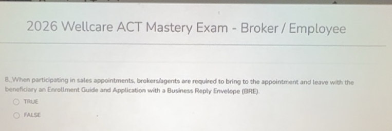 2026 Wellcare Act Mastery Exam – Broker / Employer Fundamentals