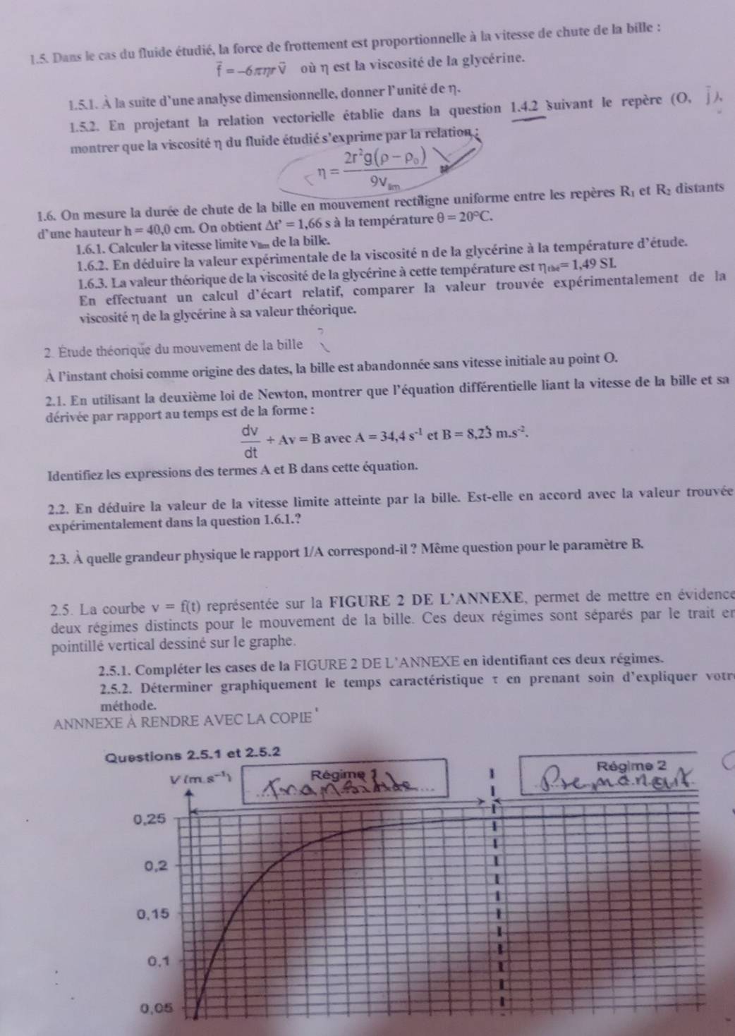 Résolu Dans le cas du fluide étudié, la force de frottement est — free download
