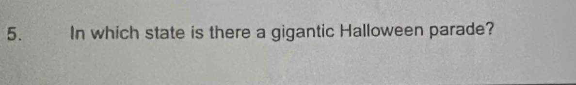 In which state is there a gigantic Halloween parade?
