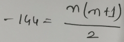 -144= (n(n+1))/2 