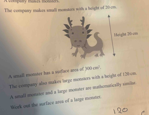Solved: A company makes monsters. The company makes small monsters with ...