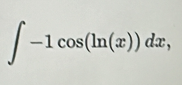 ∈t -1cos (ln (x))dx,