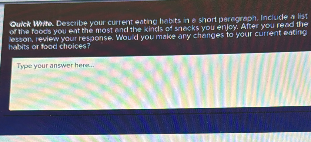 Solved: Quick Write. Describe your current eating habits in a short ...