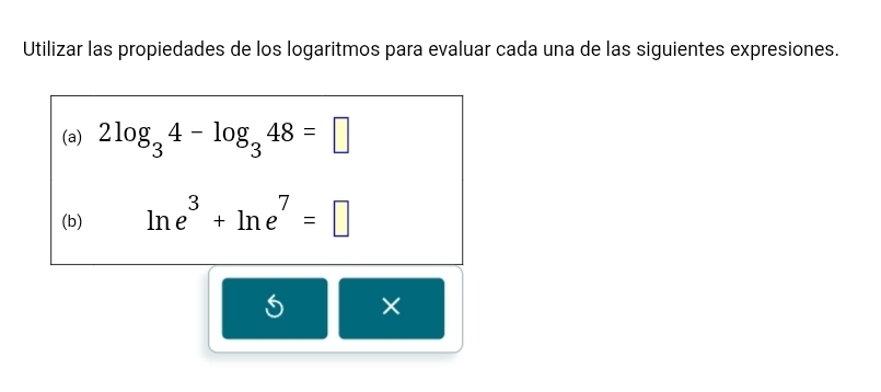 Resuelto:Utilizar las propiedades de los logaritmos para evaluar cada ...