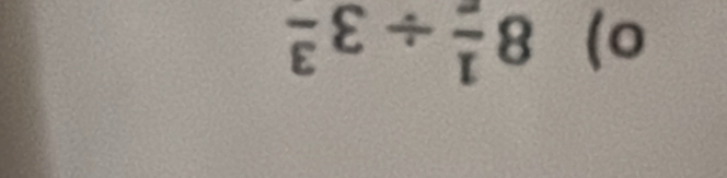 8frac 1/ 3frac 3