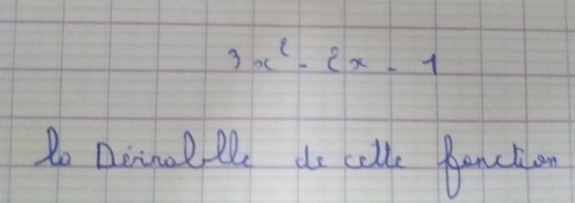 3x^2-2x-1
Do DirnalPl do colle Bancbion