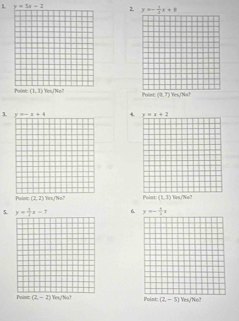 2 y=- 1/2 x+8
3.  4.
5. y= 5/2 x-7 6. y=- 4/3 x