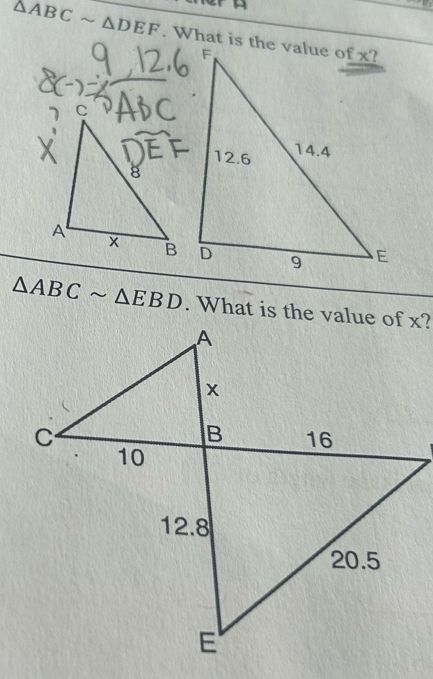 A
△ ABCsim △ DEF
△ ABCsim △ EBD