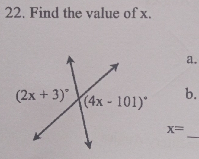 Find the value of x.
a.
b.
_
x=