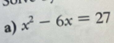 x^2-6x=27