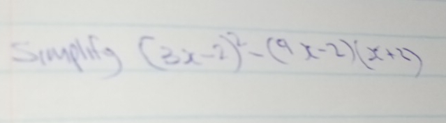 sumpliy (3x-2)^2-(9x-2)(x+2)