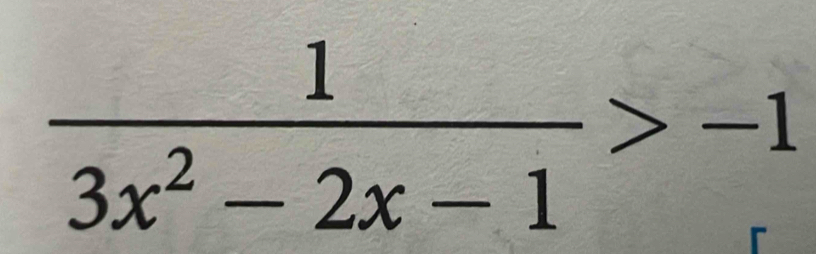  1/3x^2-2x-1 >-1