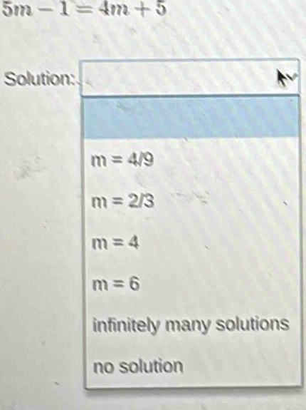 5m-1=4m+5
Solution