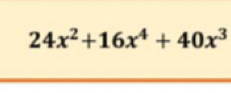 24x^2+16x^4+40x^3