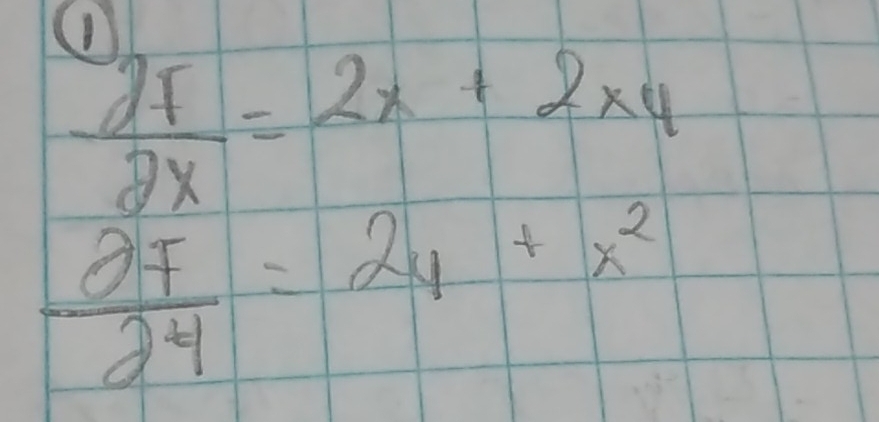  2f/2x =2x+2xy
 partial F/partial 4 =2y+x^2