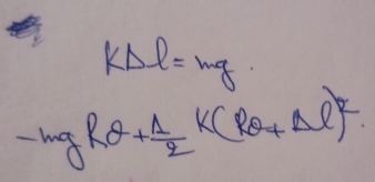 kDelta l=mg
-mgRθ + 1/2 k(Rθ +Delta l)^2