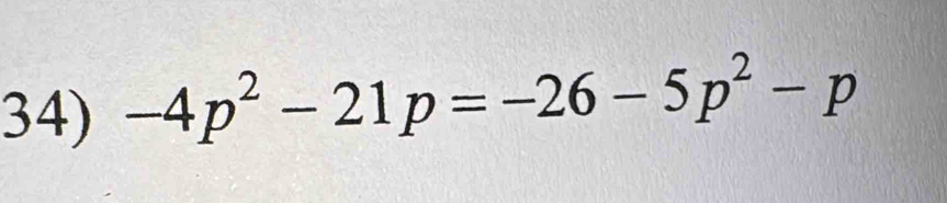 -4p^2-21p=-26-5p^2-p