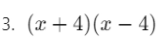 (x+4)(x-4)