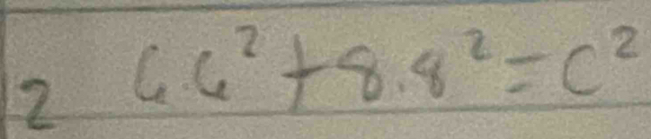 2 6.6^2+8.8^2=c^2