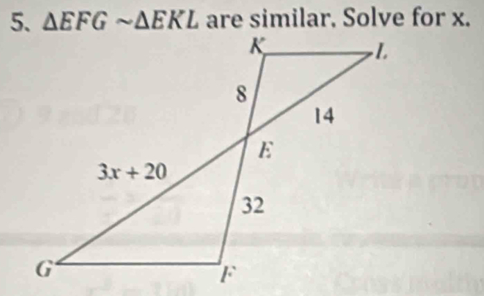 △ EFGsim △ EKL are similar. Solve for x.