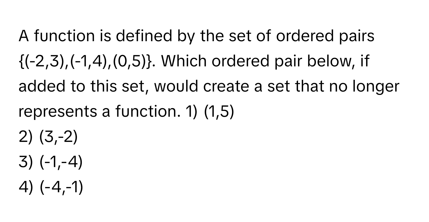 Solved: A function is defined by the set of ordered pairs (-2,3),(-1,4 ...