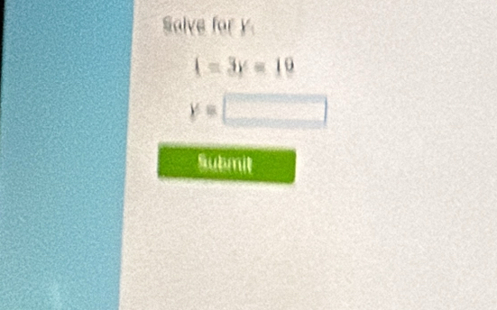 Salve for y
(-3)^c=10
y=□
Submit