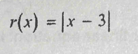 r(x)=|x-3|