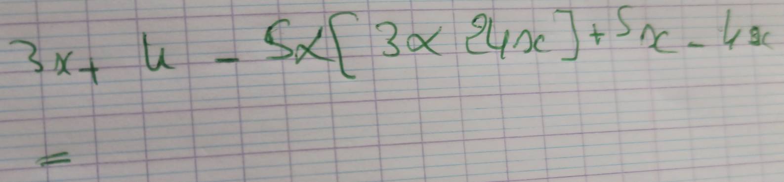 3x+4-5x[3* 24x]+5x-4x