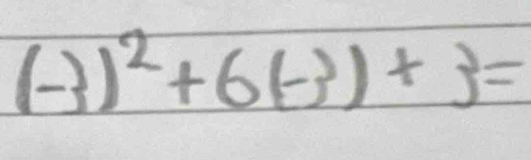 (-3)^2+6(-3)+3=