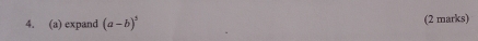 expand (a-b)^5 (2 marks)