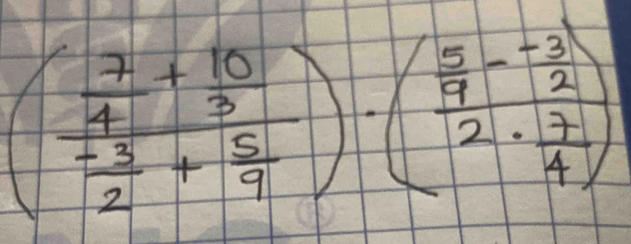 (frac  7/4 + 10/3  (-3)/2 + 5/4 )· (frac  5/4 - (-3)/2 2·  7/4 )