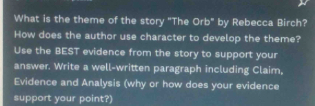 Solved: What is the theme of the story 