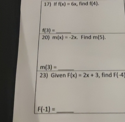 If f(x)=6x , find f(4).
F(-4)