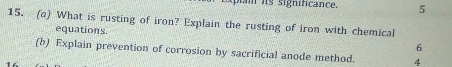 Solved: plam its significance. 5 15. (a) What is rusting of iron ...