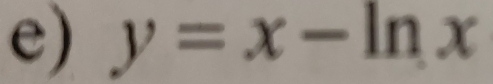 y=x-ln x