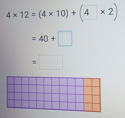 4* 12=(4* 10)+(4* 2)
=40+□
=□