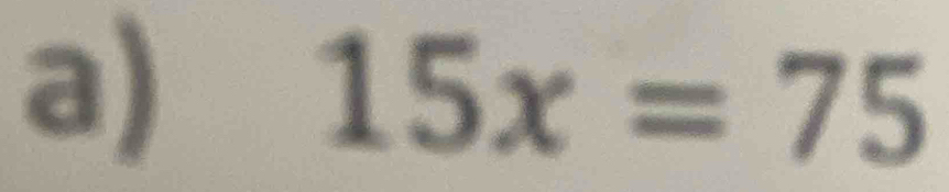 15x=75