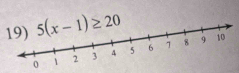 5(x-1)≥ 20