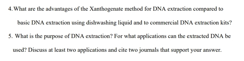 Solved: What are the advantages of the Xanthogenate method for DNA ...