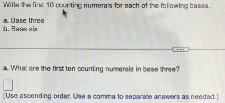 Write the first 10 counting numerals for each of the following bases. a ...