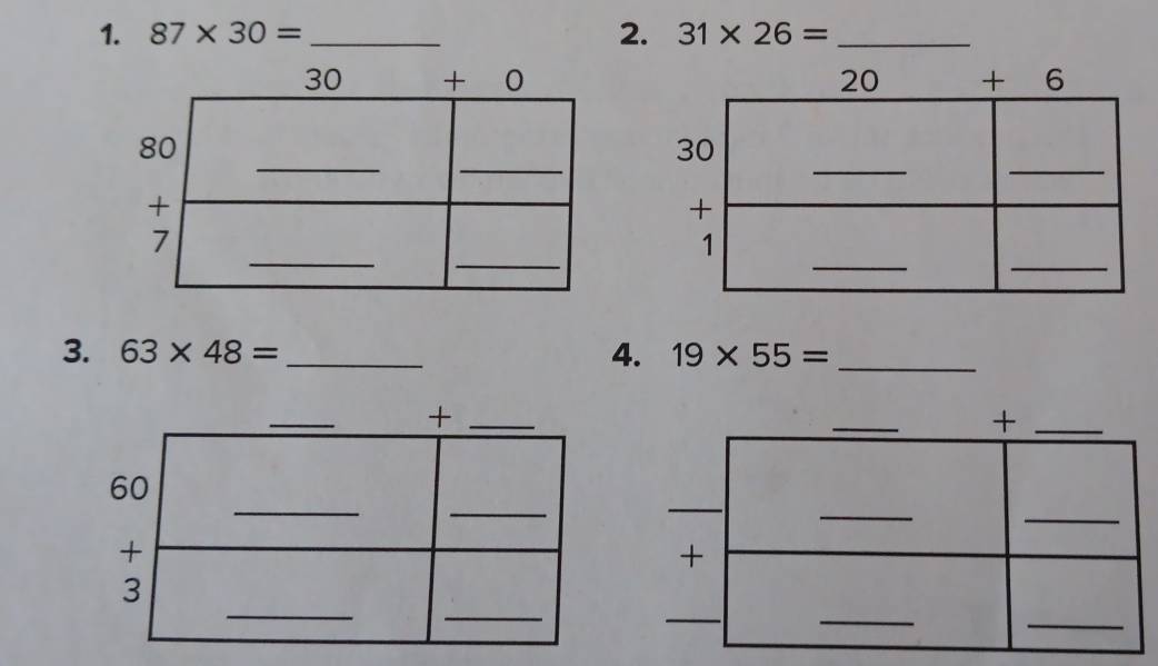 87* 30= _2. 31* 26= _ 
3. 63* 48= _ 4. 19* 55= _