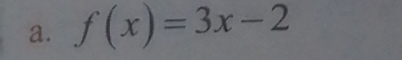 f(x)=3x-2