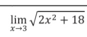 limlimits _xto 3sqrt(2x^2+18)