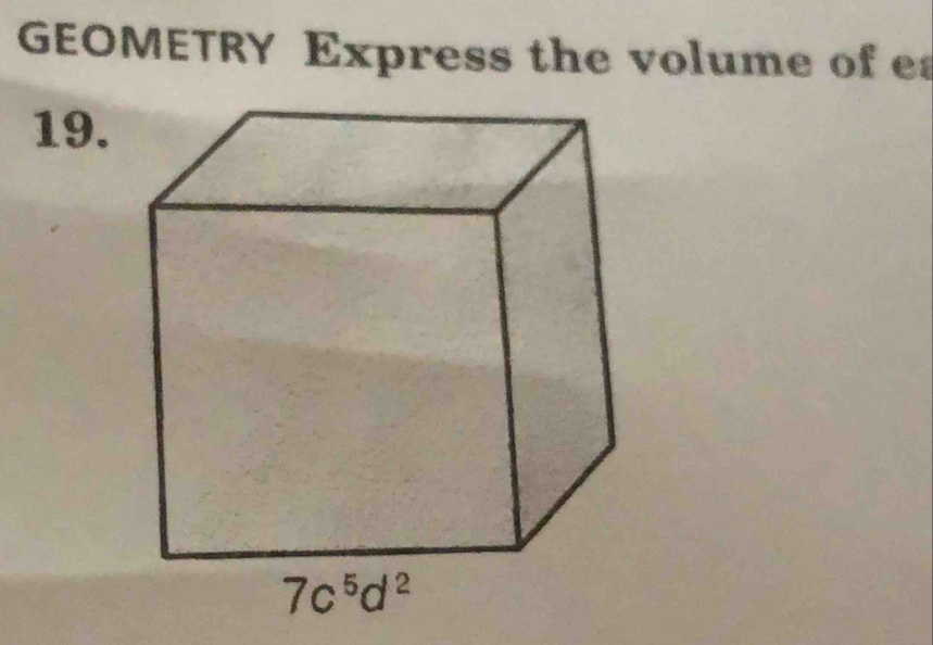 GEOMETRY Express the volume of et
19.