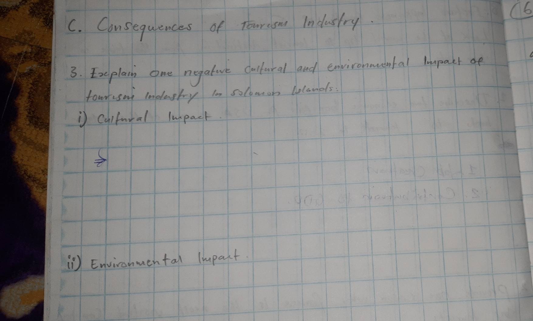 Solved: Consequences of Tourasn Inclustry. 3. Exeplain one negatue ...