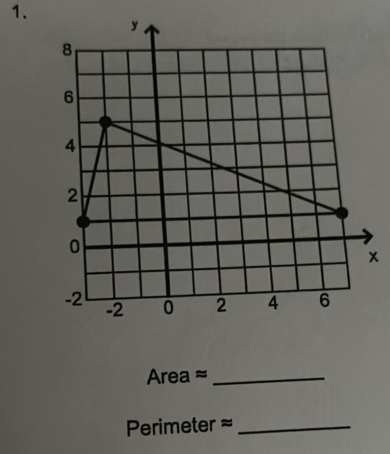 Area ≈_ 
Perimeter ≈_