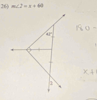 m∠ 2=x+60
42°
2